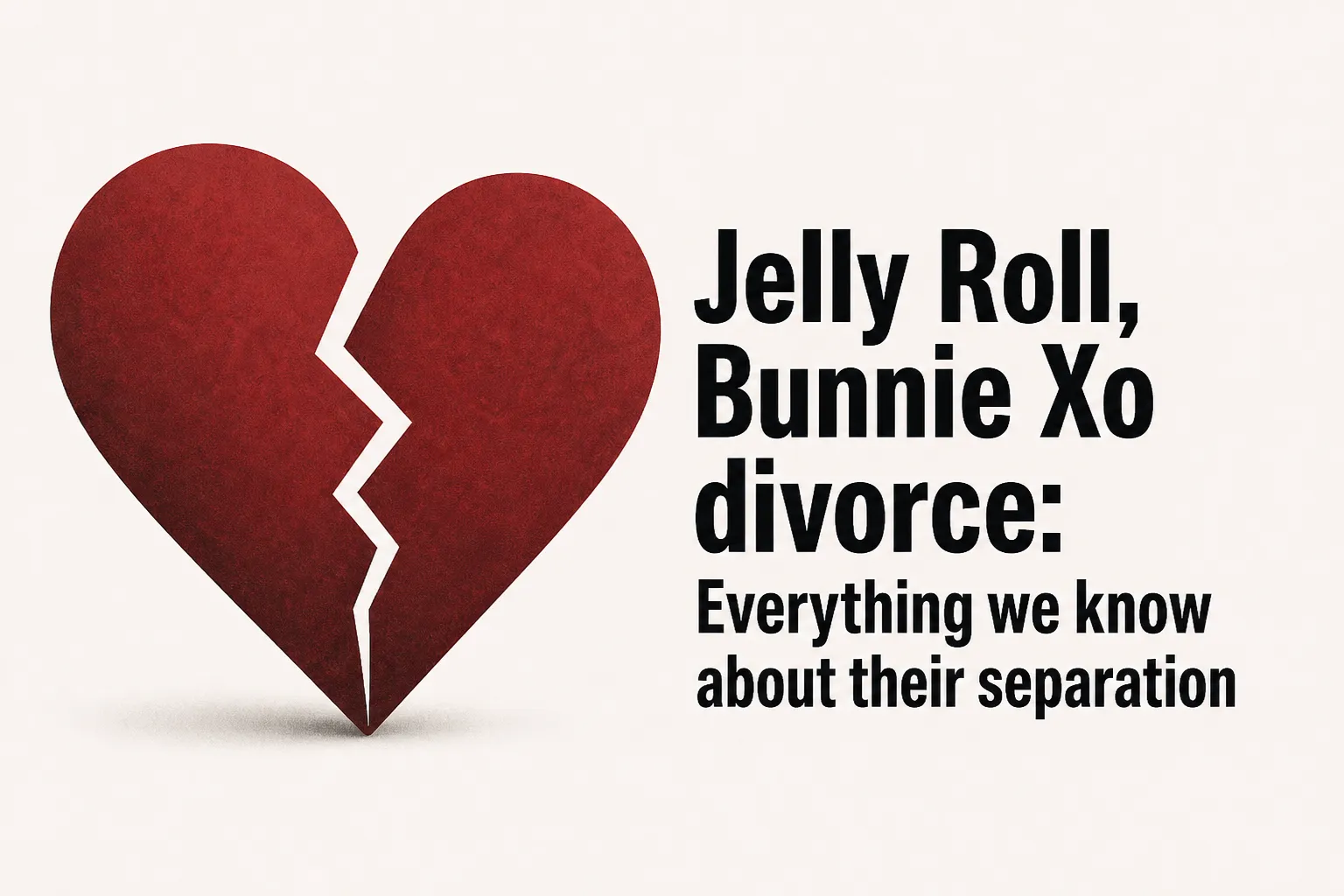 Jelly Roll, Bunnie Xo divorce: Everything we know about their separation