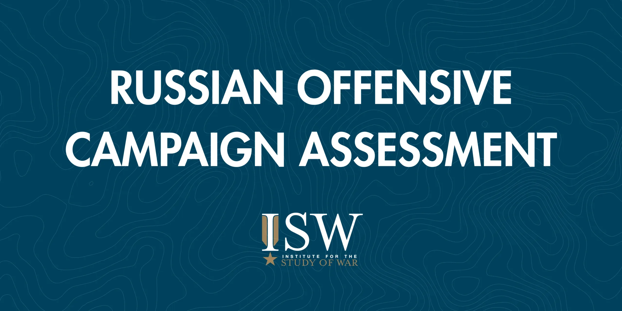 Russian Offensive Campaign Assessment, April 17, 2026